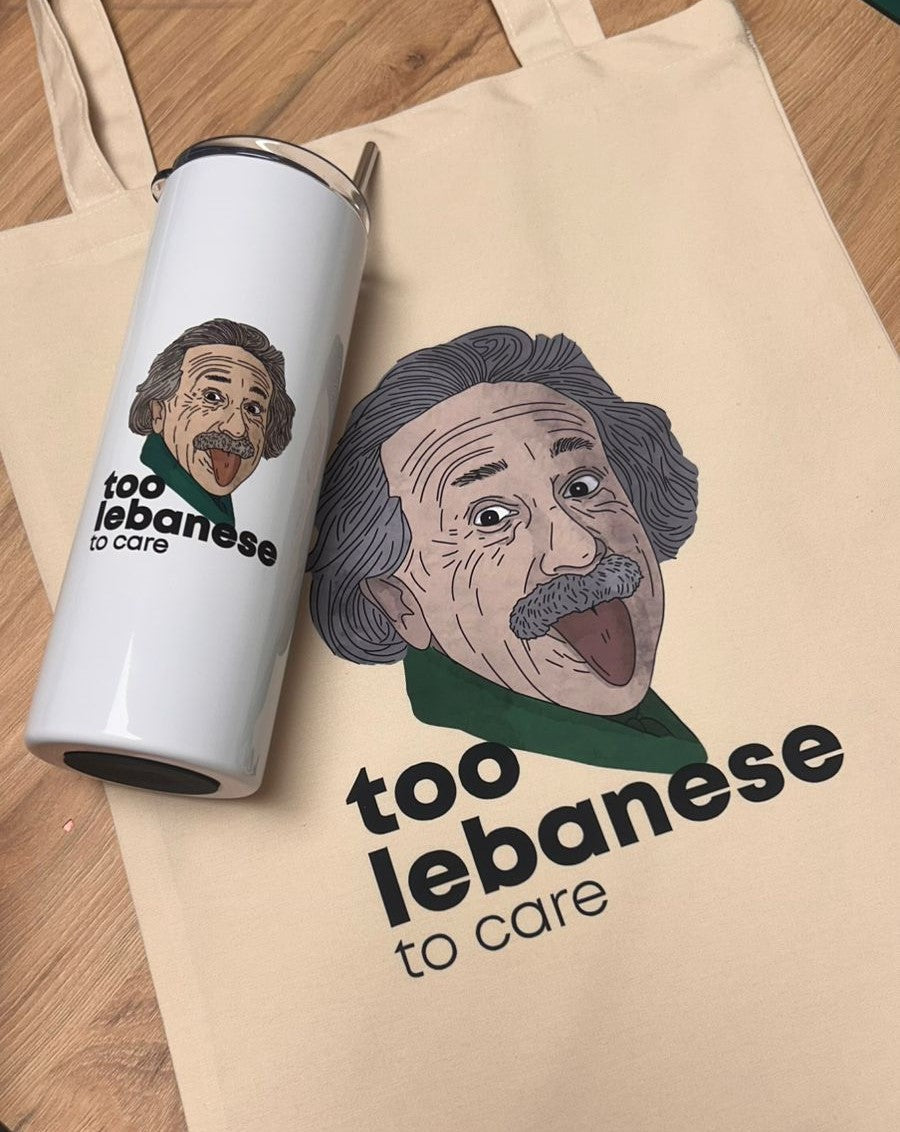 Too Lebanese To Care Tote Bag